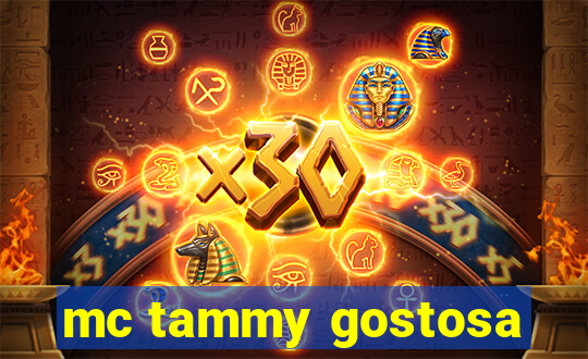 mc tammy gostosa